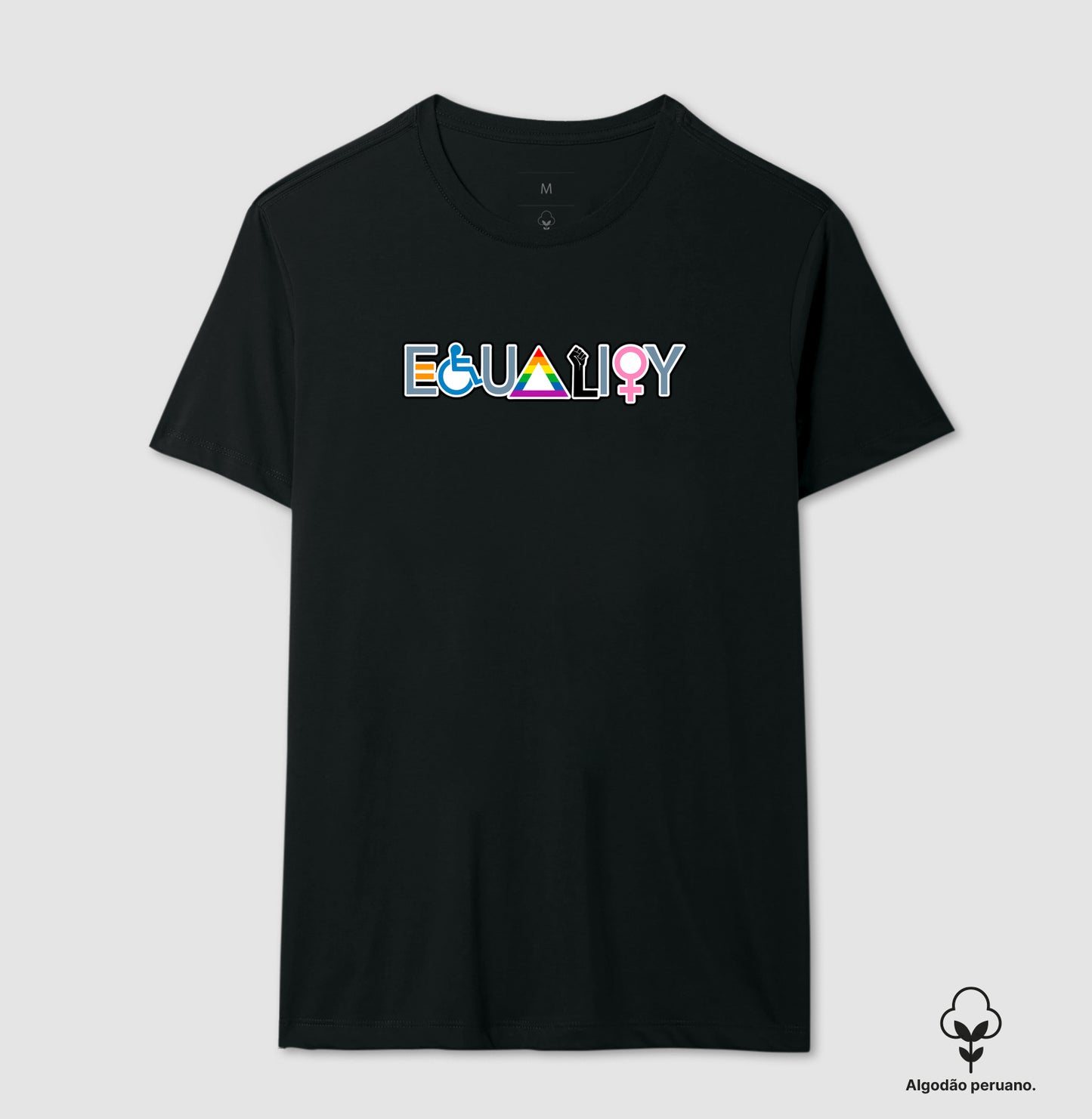 Camiseta Algodão Peruano Equality Inclusiva – Diversidade, Igualdade e Direitos Humanos | Estampa LGBTQIA+, Feminismo e Acessibilidade