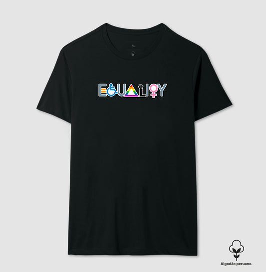 Camiseta Algodão Peruano Equality Inclusiva – Diversidade, Igualdade e Direitos Humanos | Estampa LGBTQIA+, Feminismo e Acessibilidade