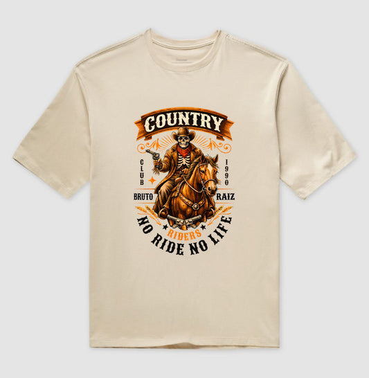 Camiseta Oversized Country Bruto Raiz No Ride No Life – Estampa Cowboy Caveira Riders 1990 Estilo Western