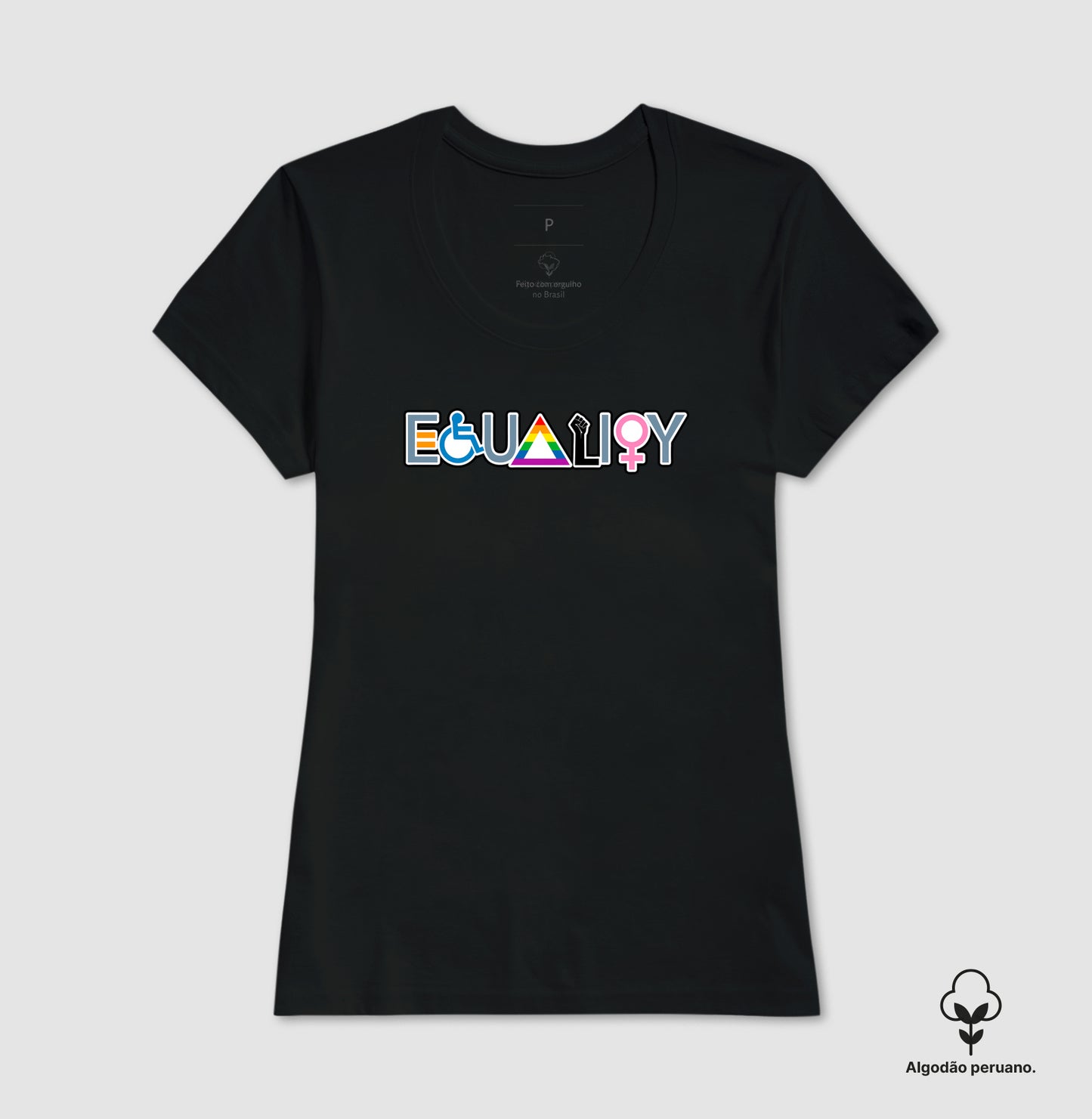 Camiseta Algodão Peruano Equality Inclusiva – Diversidade, Igualdade e Direitos Humanos | Estampa LGBTQIA+, Feminismo e Acessibilidade