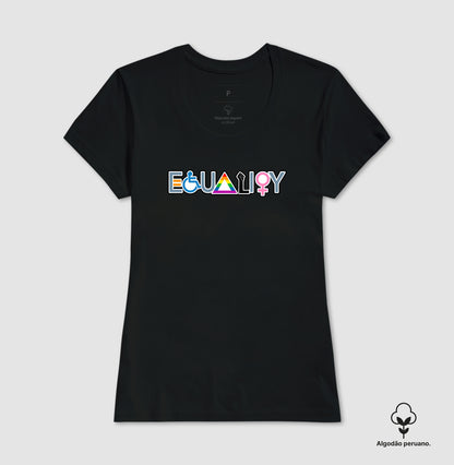 Camiseta Algodão Peruano Equality Inclusiva – Diversidade, Igualdade e Direitos Humanos | Estampa LGBTQIA+, Feminismo e Acessibilidade