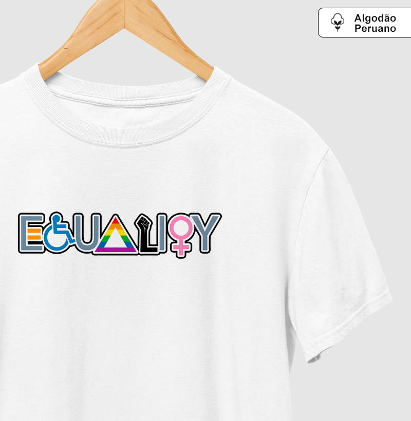 Camiseta Algodão Peruano Equality Inclusiva – Diversidade, Igualdade e Direitos Humanos Estampa LGBTQIA+
